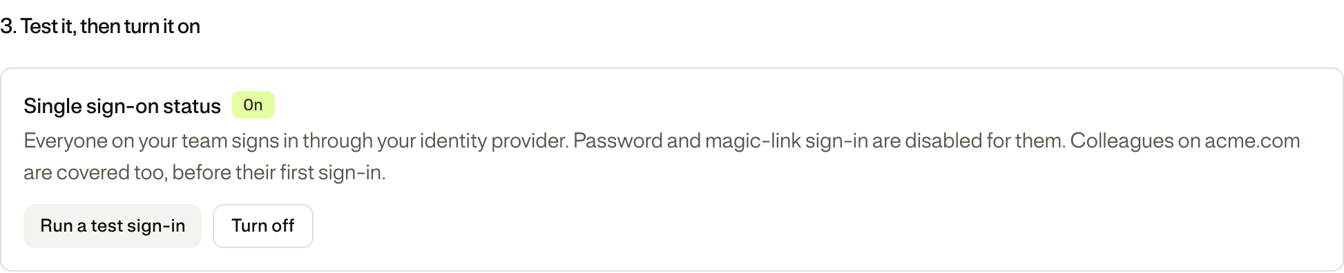 Section 3, Test it, then turn it on: the single sign-on status badge reading On, with Run a test sign-in and Turn off buttons.