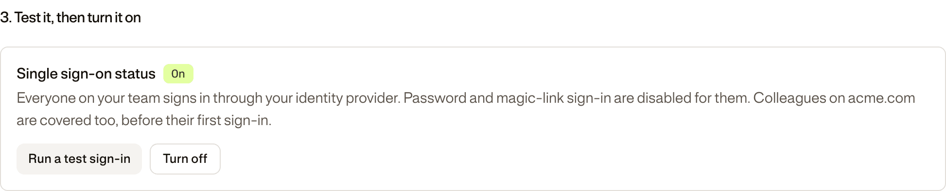 Section 3, Test it, then turn it on: the single sign-on status badge reading On, with Run a test sign-in and Turn off buttons.